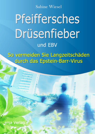 Pfeiffersches Drüsenfieber und EBV - Sabine Wiesel