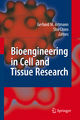 Bioengineering in Cell and Tissue Research - Gerhard M. Artmann;  Shu Chien