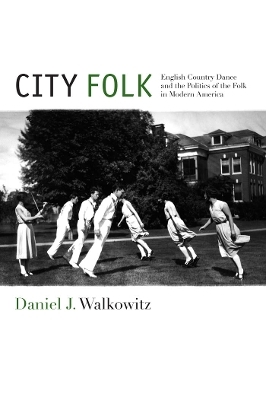 City Folk - Daniel J. Walkowitz