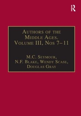 Authors of the Middle Ages, Volume III, Nos 7?11 - N.F. Blake; Douglas Gray; M.C. Seymour
