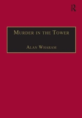 Murder in the Tower - Alan Wharam