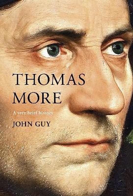Thomas More - John Guy