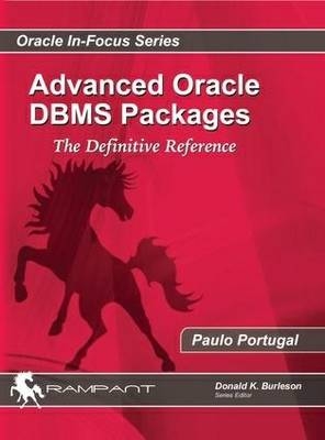 Advaced Oracle DBMS Packages - Paulo Portugal