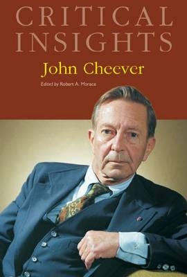 John Cheever - Robert A. Morace