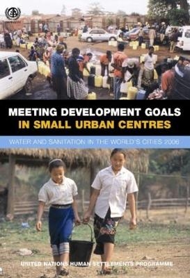 Meeting Development Goals in Small Urban Centres - UN-HABITAT