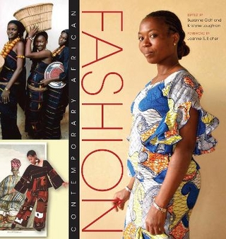 Contemporary African Fashion - Suzanne Gott; Kristyne Loughran