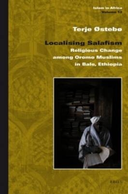 Localising Salafism - Terje Ostebo