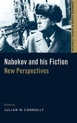 Nabokov and his Fiction - Julian W. Connolly