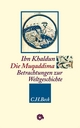 Die Muqaddima: Betrachtungen zur Weltgeschichte Ibn Khaldun Author
