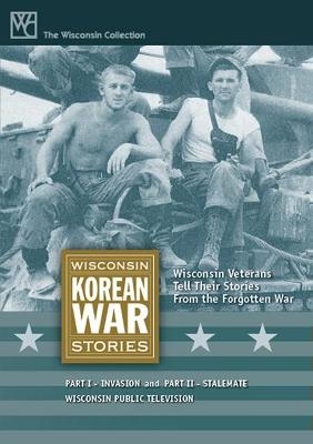 Wisconsin Korean War Stories - 