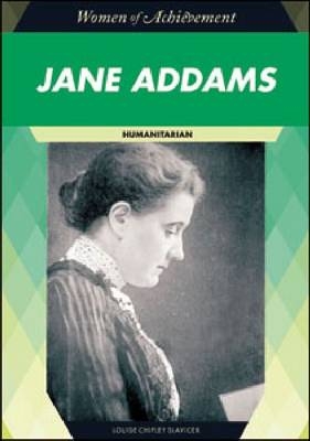 Jane Addams - Louise Slavicek