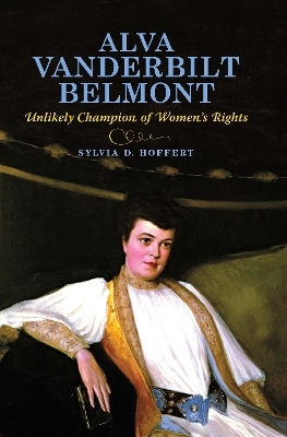 Alva Vanderbilt Belmont - Sylvia D. Hoffert
