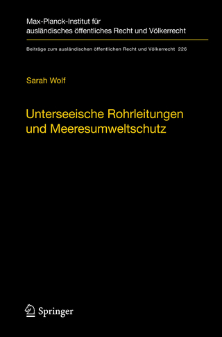 Unterseeische Rohrleitungen und Meeresumweltschutz - Sarah Wolf