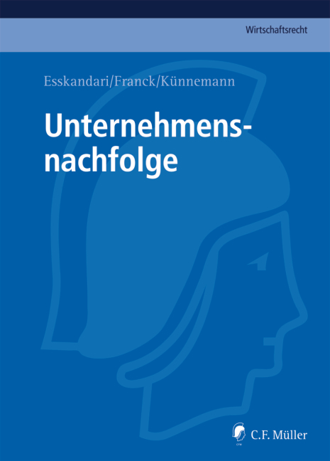 Unternehmensnachfolge - Manzur Esskandari, LL.M. Franck  Sebastian, LL.M. Künnemann  Ulf