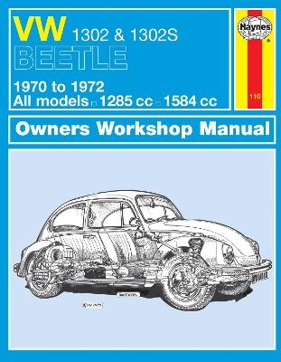 VW 1302 & 1302S (70 - 72) Haynes Repair Manual - Haynes Publishing