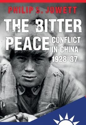 The Bitter Peace - Philip S. Jowett
