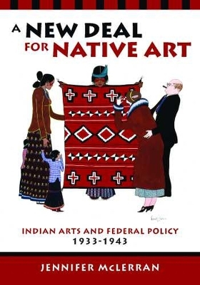 A New Deal for Native Art - Jennifer McLerran