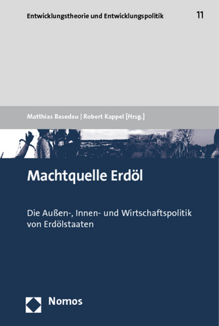 Machtquelle Erdöl - Matthias Basedau; Robert Kappel