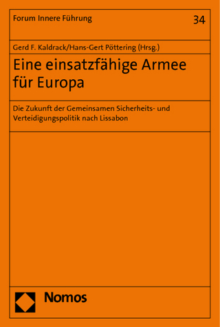 Eine einsatzfähige Armee für Europa - Gerd F. Kaldrack; Hans-Gert Pöttering