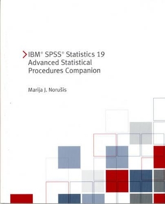IBM SPSS Statistics 19 Advanced Statistical Procedures Companion - Marija Norusis, Inc. Spss
