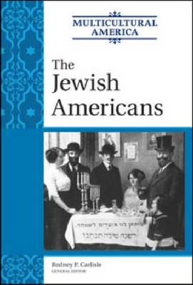 The Jewish Americans - Rodney Carlisle