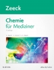 Chemie für Mediziner - Axel Zeeck;  Sabine Cécile Zeeck;  Stephanie Grond;  Ina Papastavrou