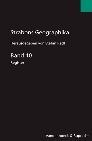 Strabons Geographika Band 10 - Strabo; Stefan Radt