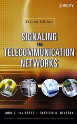 Signaling in Telecommunication Networks -  John G. van Bosse,  Fabrizio U. Devetak