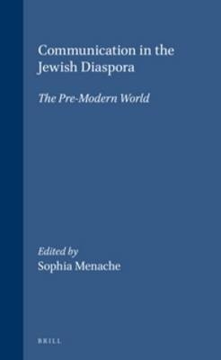 Communication in the Jewish Diaspora - Sophia Menache