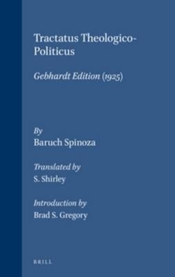 Tractatus Theologico-Politicus - Baruch Spinoza