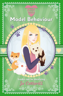 Sweet Hearts: Model Behaviour - Jo Cotterill