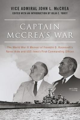 Captain McCrea's War - John L. McCrea; Julia C. Tobey