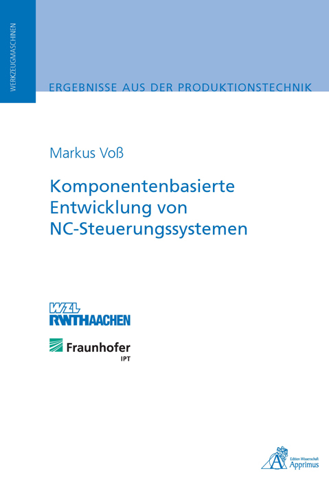 Komponentenbasierte Entwicklung von NC-Steuerungssystemen - Markus Voß