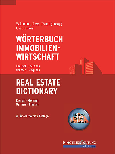 Wörterbuch Immobilienwirtschaft. Englisch-Deutsch /Deutsch-Englisch - Alec Evans, Sonja Gier