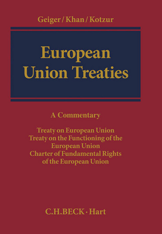 European Union Treaties - Rudolf Geiger; Daniel-Erasmus Khan; Markus Kotzur