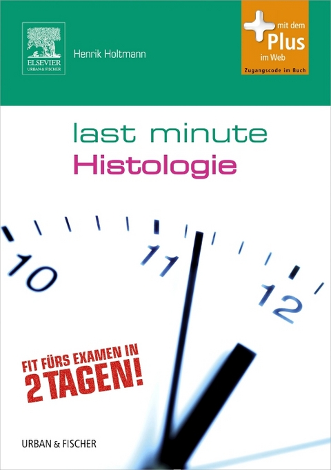 Last Minute Histologie - Henrik Holtmann
