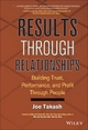 Results Through Relationships - Joe Takash
