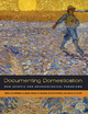 Documenting Domestication - Melinda A. Zeder; Daniel Bradley; Eve Emshwiller; Bruce D. Smith