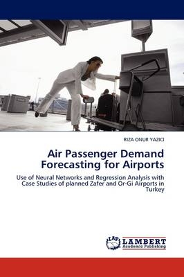 Air Passenger Demand Forecasting for Airports - RIZA ONUR YAZICI