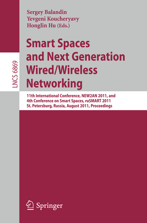 Smart Spaces and Next Generation Wired/Wireless Networking - 