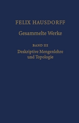 Felix Hausdorff - Gesammelte Werke Band III - Felix Hausdorff