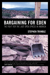 Bargaining for Eden -  Stephen Trimble