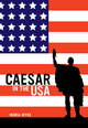 Caesar in the USA - Maria Wyke