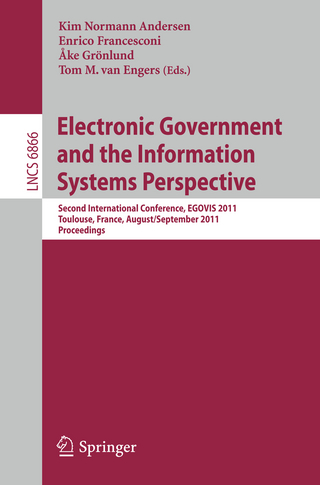 Electronic Government and the Information Systems Perspective - Kim Normann Andersen; Enrico Francesconi; Ake Grönlund; Tom M van Engers