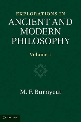 Explorations in Ancient and Modern Philosophy 2 Volume Hardback Set - M. F. Burnyeat