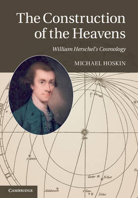 The Construction of the Heavens - Michael Hoskin