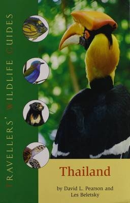 Thailand (Traveller's Wildlife Guides) - Dr Les Beletsky; David L Pearson