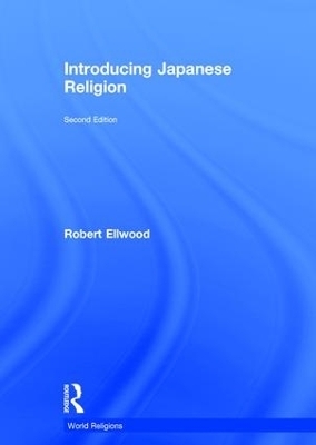 Introducing Japanese Religion - Robert Ellwood