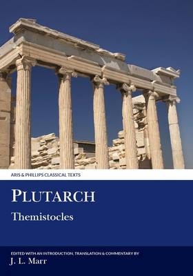 Plutarch: Themistocles - John L. Marr