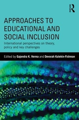 Approaches to Educational and Social Inclusion - Gajendra K. Verma; Devorah Kalekin-Fishman